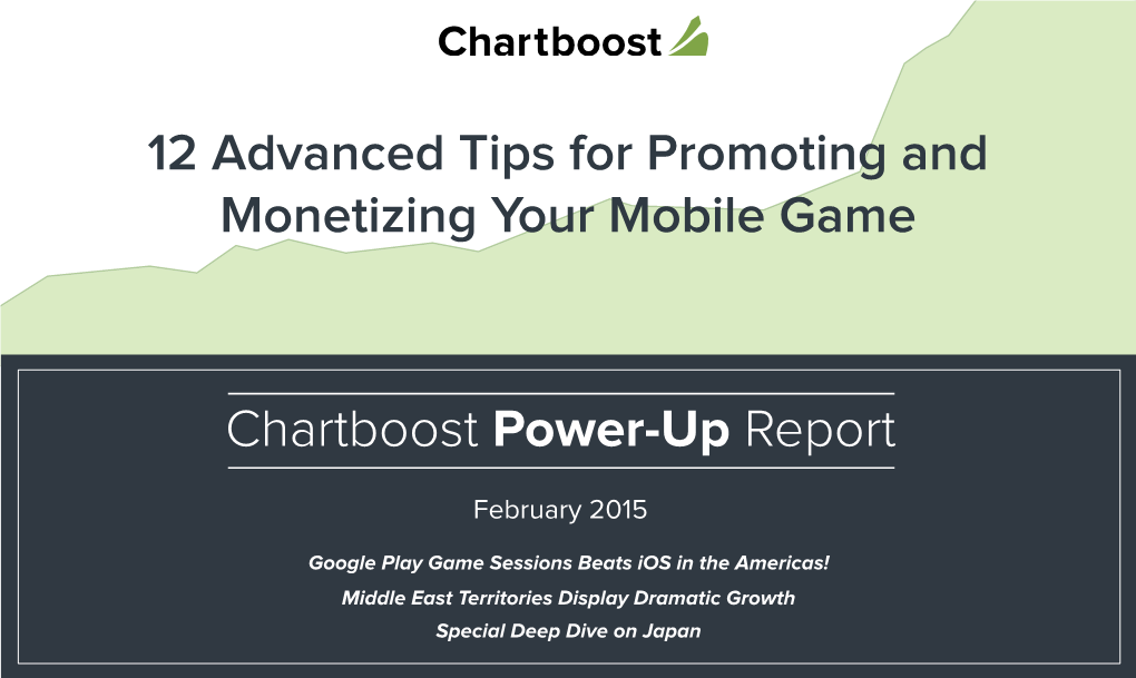 Chartboost Power-Up Report