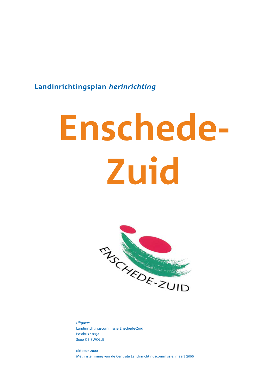 Inrichtingsplan Enschede Zuid