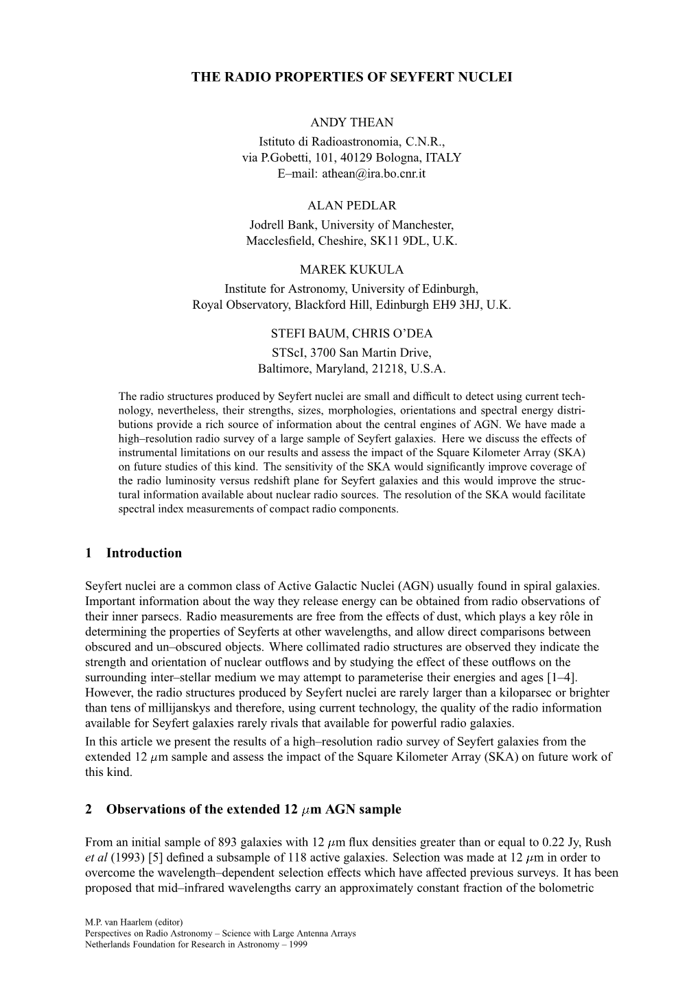 THE RADIO PROPERTIES of SEYFERT NUCLEI 1 Introduction 2