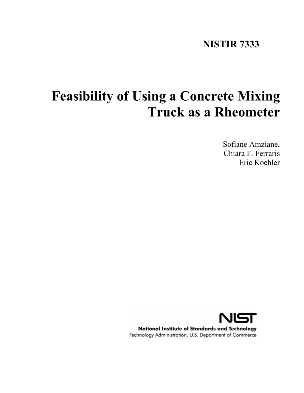 Feasibility of Using a Concrete Mixing Truck As a Rheometer