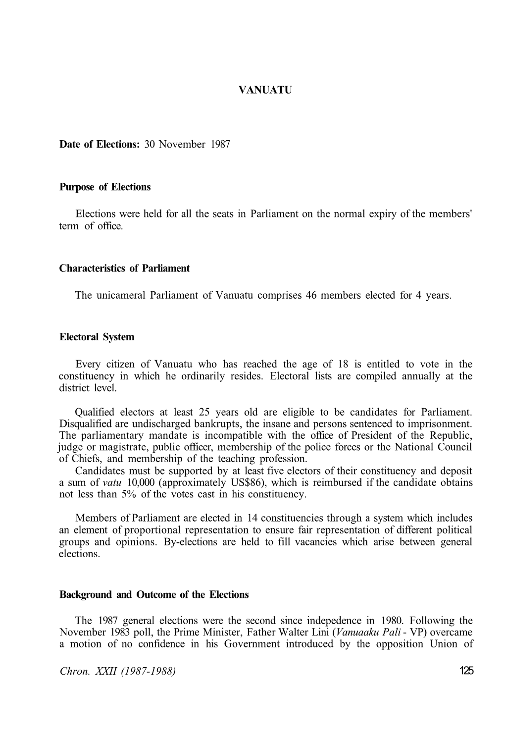 VANUATU Date of Elections: 30 November 1987 Purpose Of