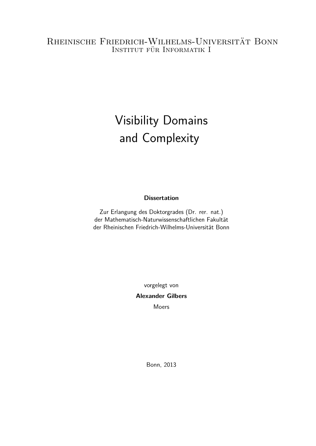 Visibility Domains and Complexity
