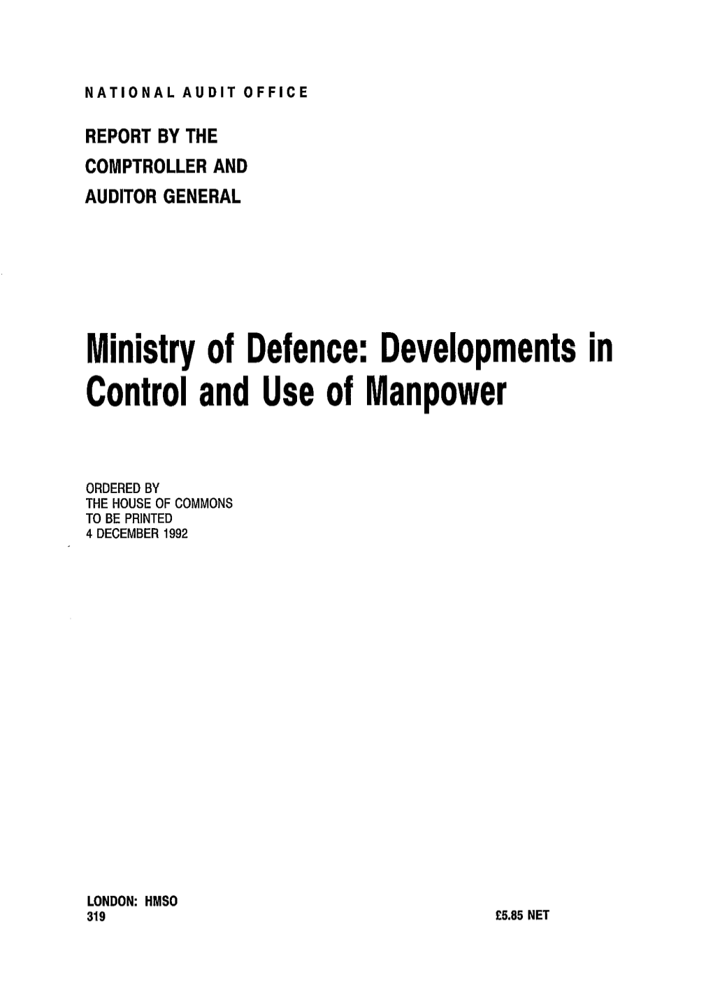 Ministry of Defence: Developments in Control and Use of Manpower