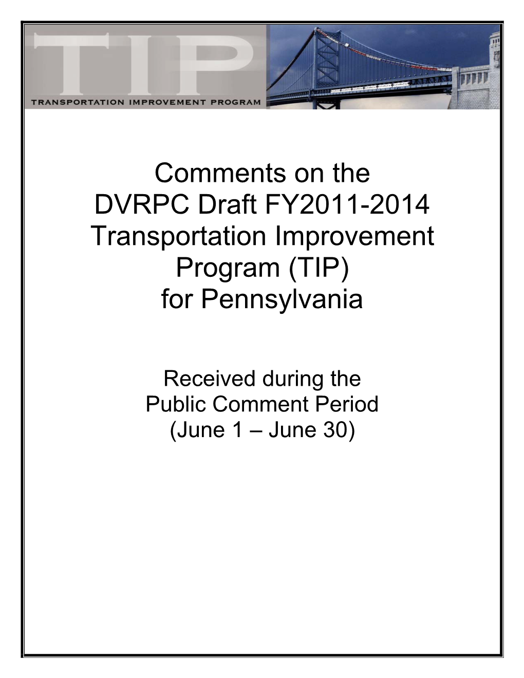 Comments on the DVRPC Draft FY2011-2014 Transportation Improvement Program (TIP) for Pennsylvania