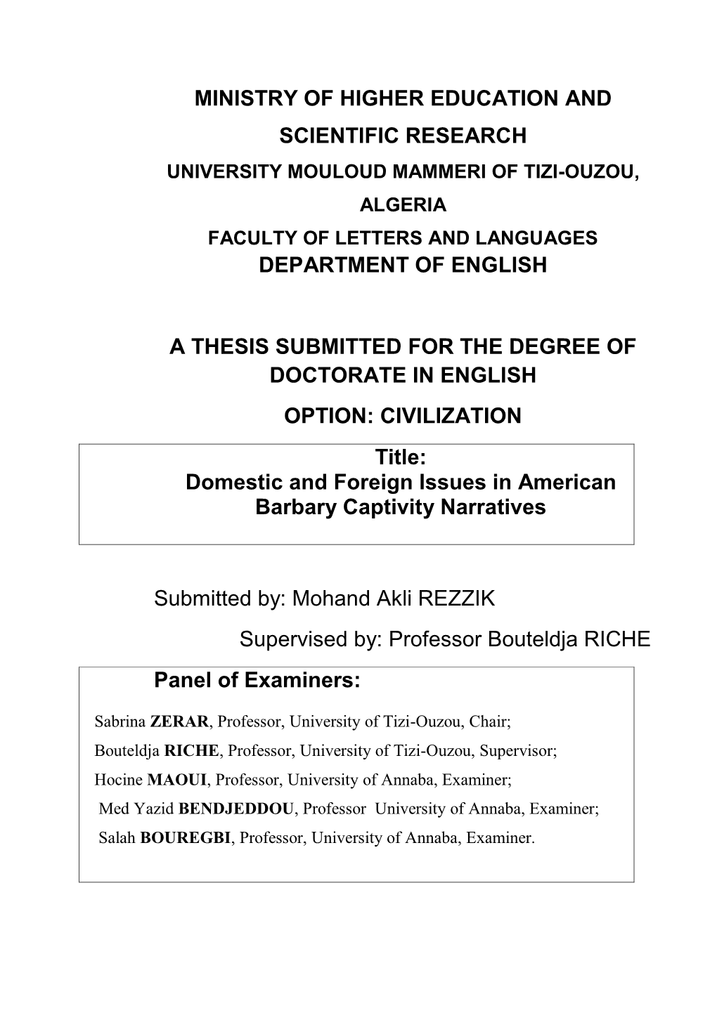 Ministry of Higher Education and Scientific Research University Mouloud Mammeri of Tizi-Ouzou, Algeria Faculty of Letters and Languages Department of English