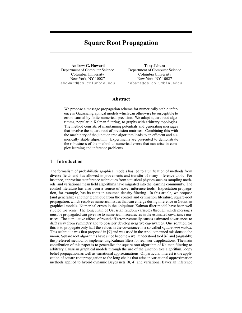 Square Root Propagation