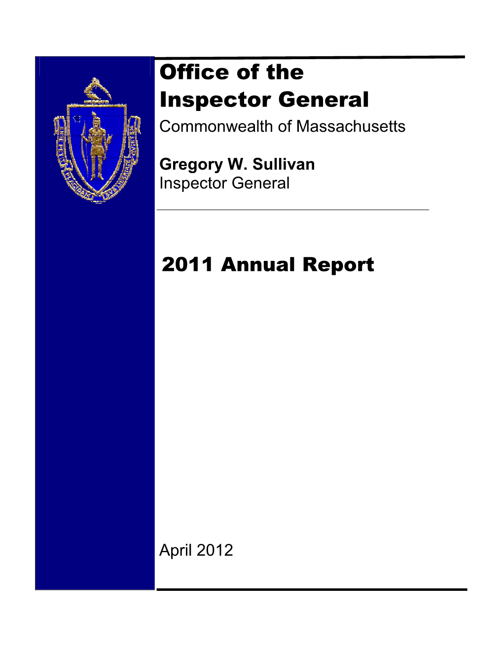 Massachusetts Office of the Inspector General Annual Report 2011, April