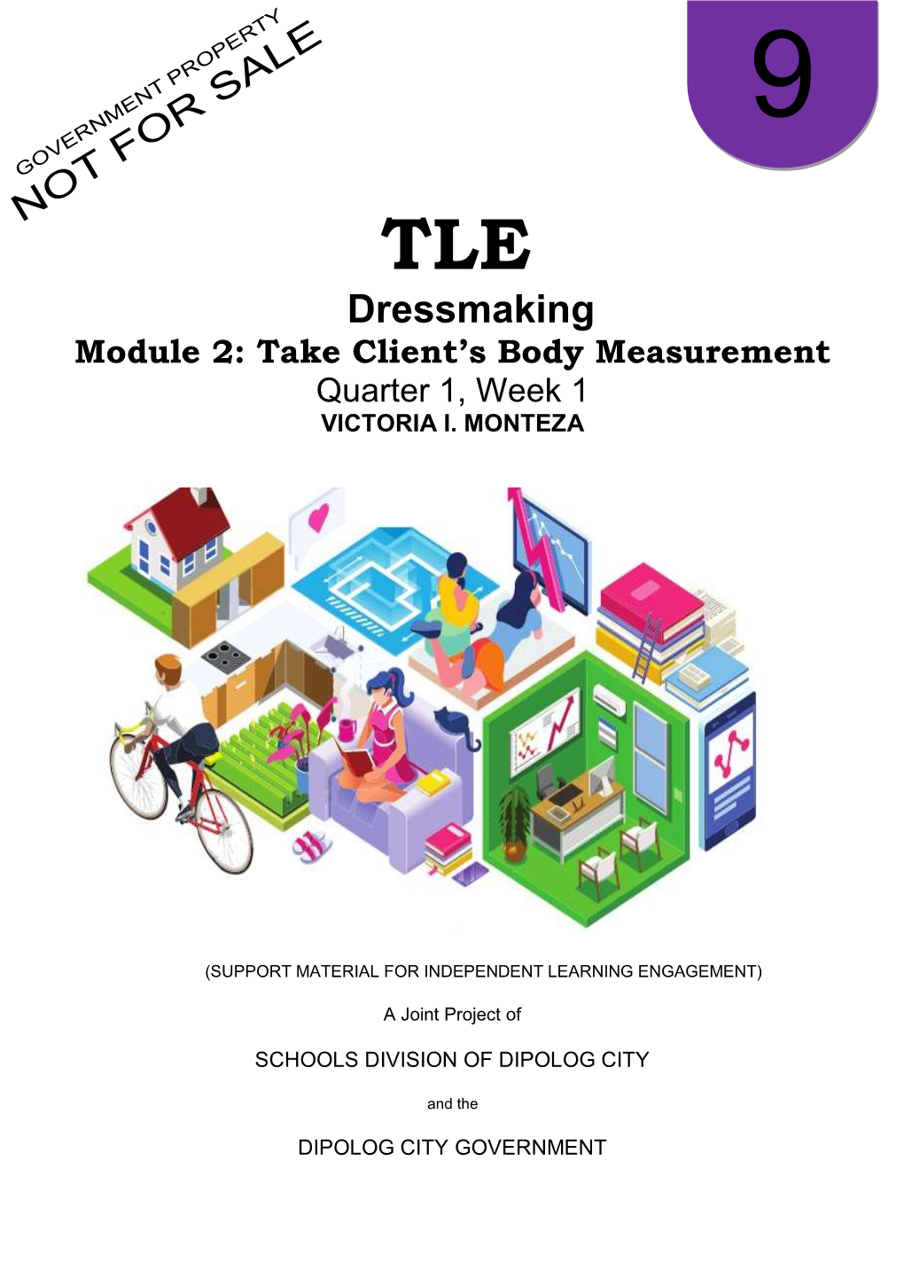 Dressmaking Module 2: Take Client’S Body Measurement Quarter 1, Week 1 VICTORIA I
