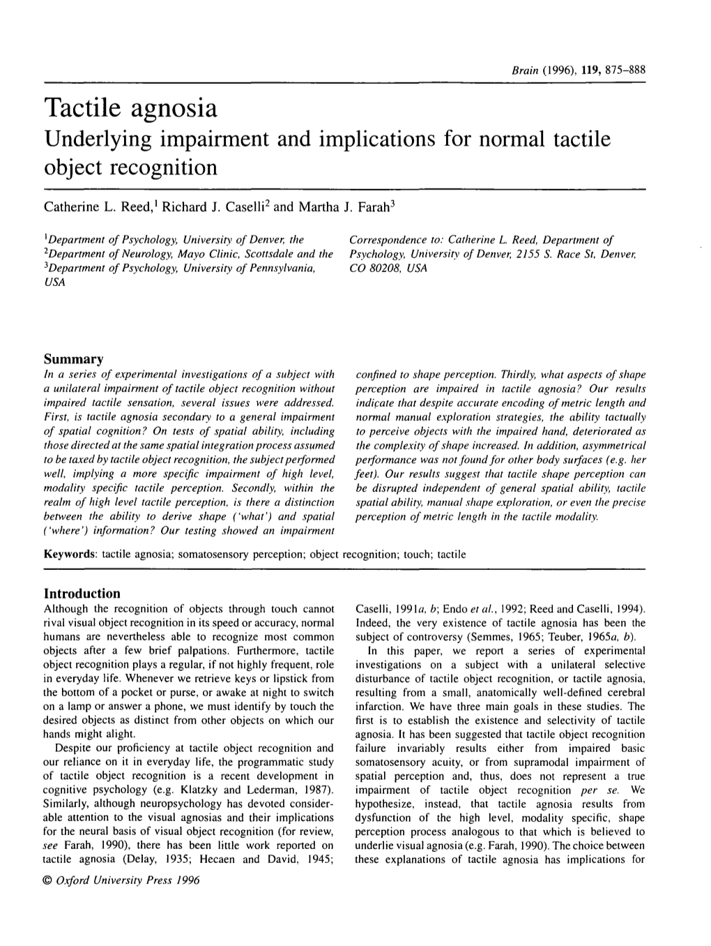 Tactile Agnosia Underlying Impairment and Implications for Normal Tactile Object Recognition
