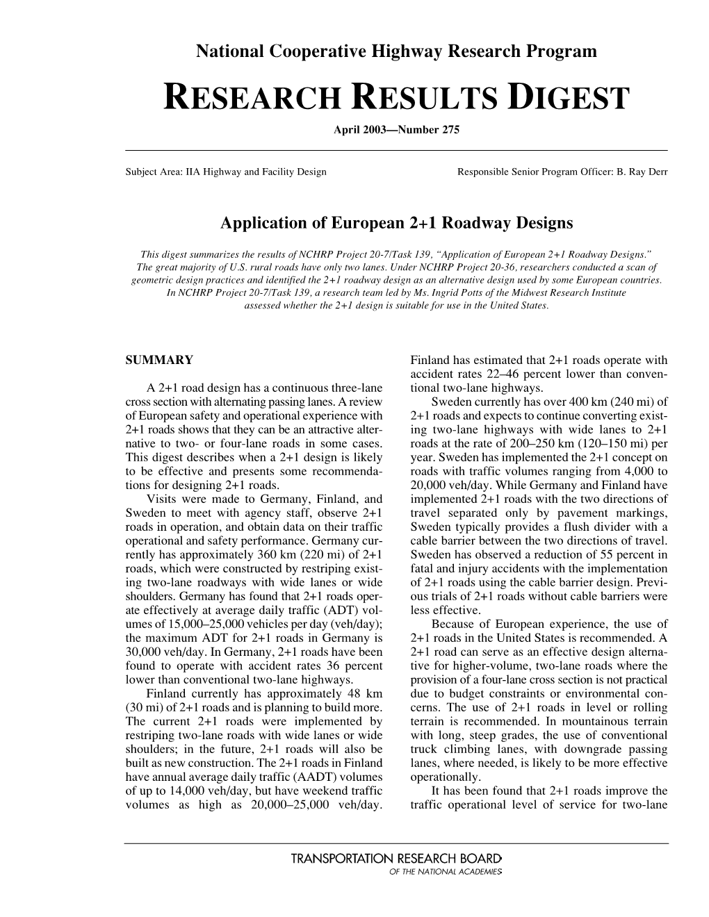 NCHRP Research Results Digest 275: Application of European 2+1 Roadway Designs