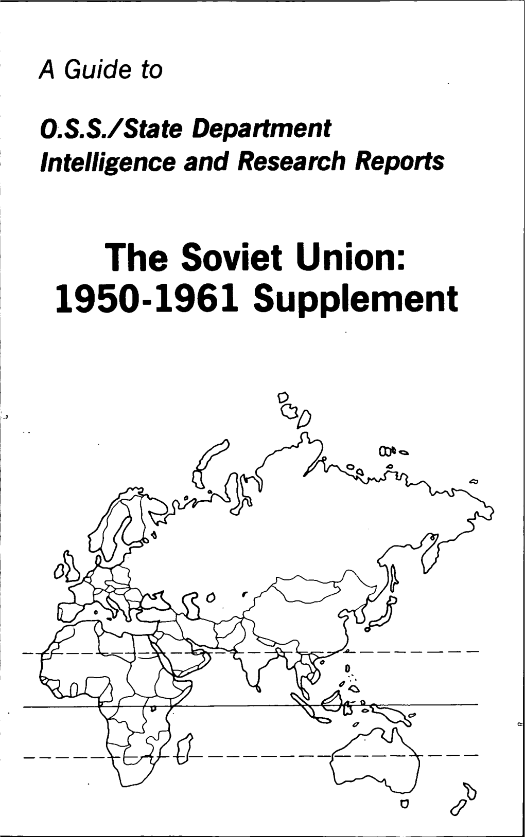 The Soviet Union: 1950-1961 Supplement