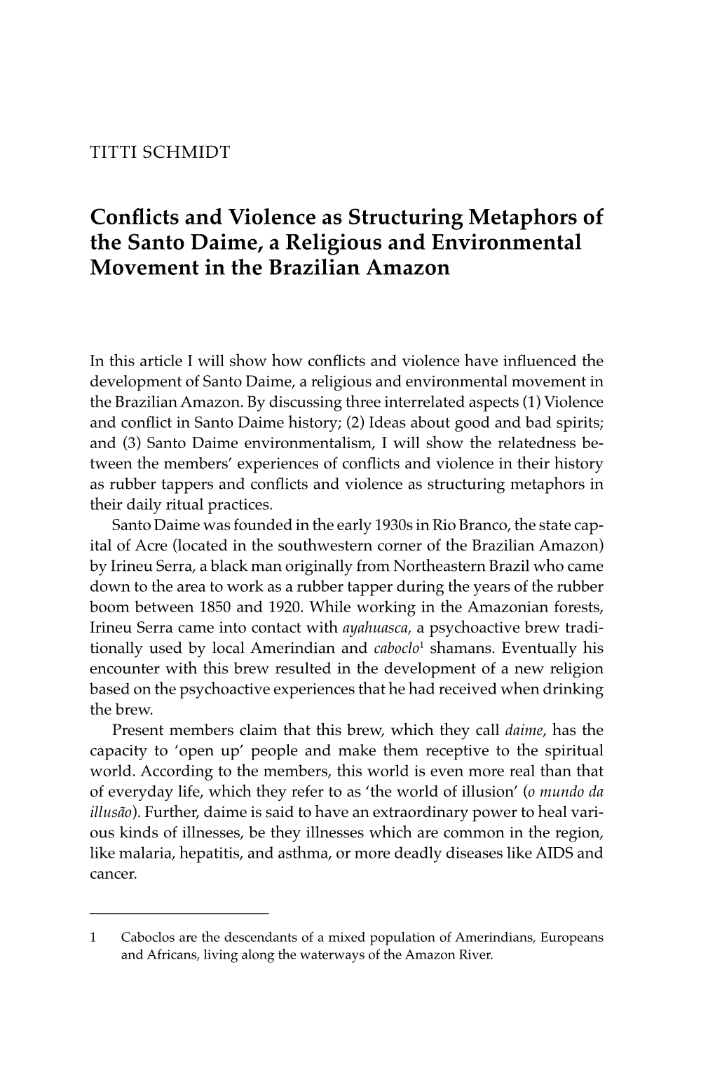 Conflicts and Violence As Structuring Metaphors of the Santo Daime, a Religious and Environmental Movement in the Brazilian Amazon