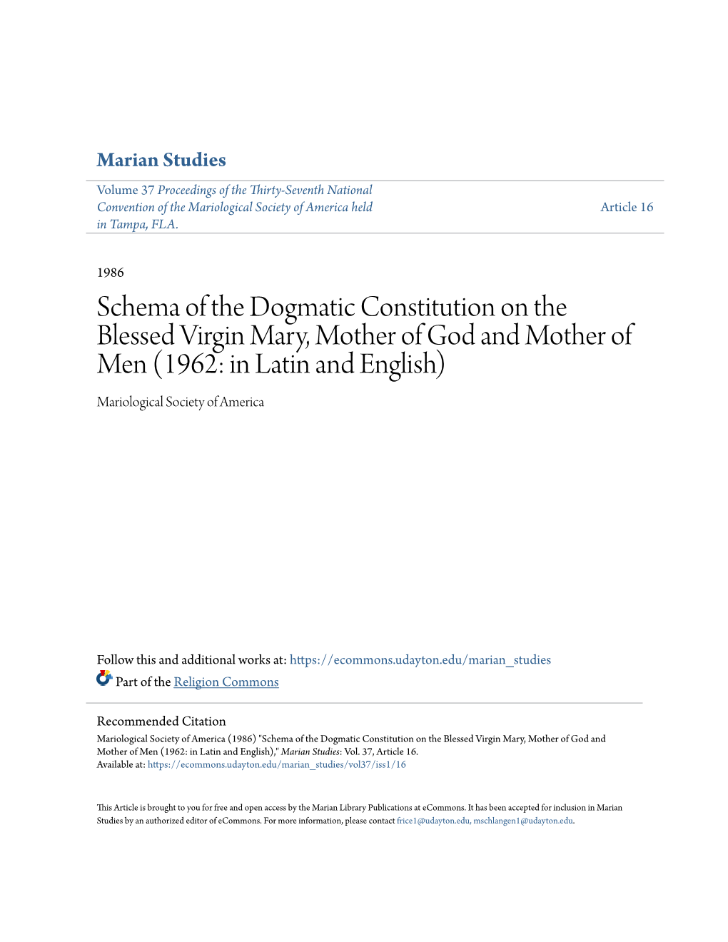 Schema of the Dogmatic Constitution on the Blessed Virgin Mary, Mother of God and Mother of Men (1962: in Latin and English) Mariological Society of America