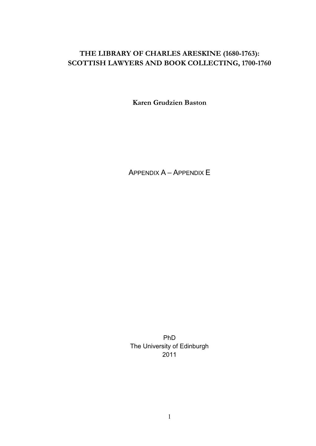 The Library of Charles Areskine (1680-1763): Scottish Lawyers and Book Collecting, 1700-1760