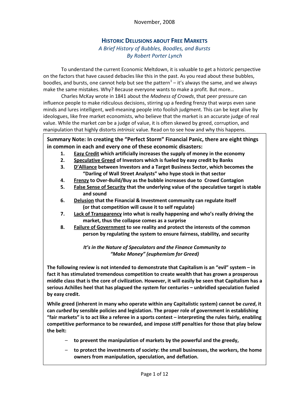 HISTORIC DELUSIONS ABOUT FREE MARKETS a Brief History of Bubbles, Boodles, and Bursts by Robert Porter Lynch