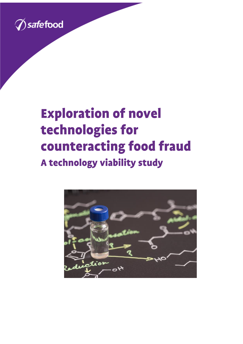 Exploration of Novel Technologies for Counteracting Food Fraud a Technology Viability Study