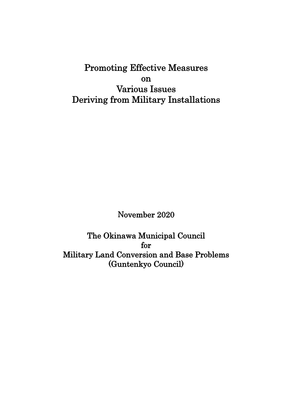Promoting Effective Measures on Various Issues Deriving from Military Installations