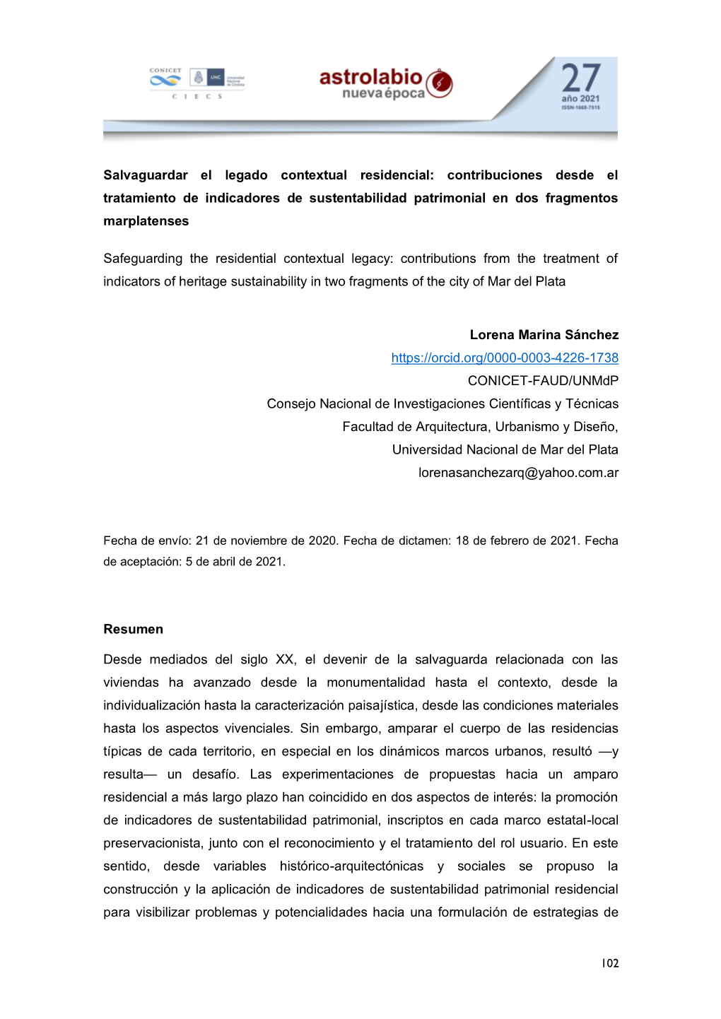 Salvaguardar El Legado Contextual Residencial: Contribuciones Desde El Tratamiento De Indicadores De Sustentabilidad Patrimonial En Dos Fragmentos Marplatenses