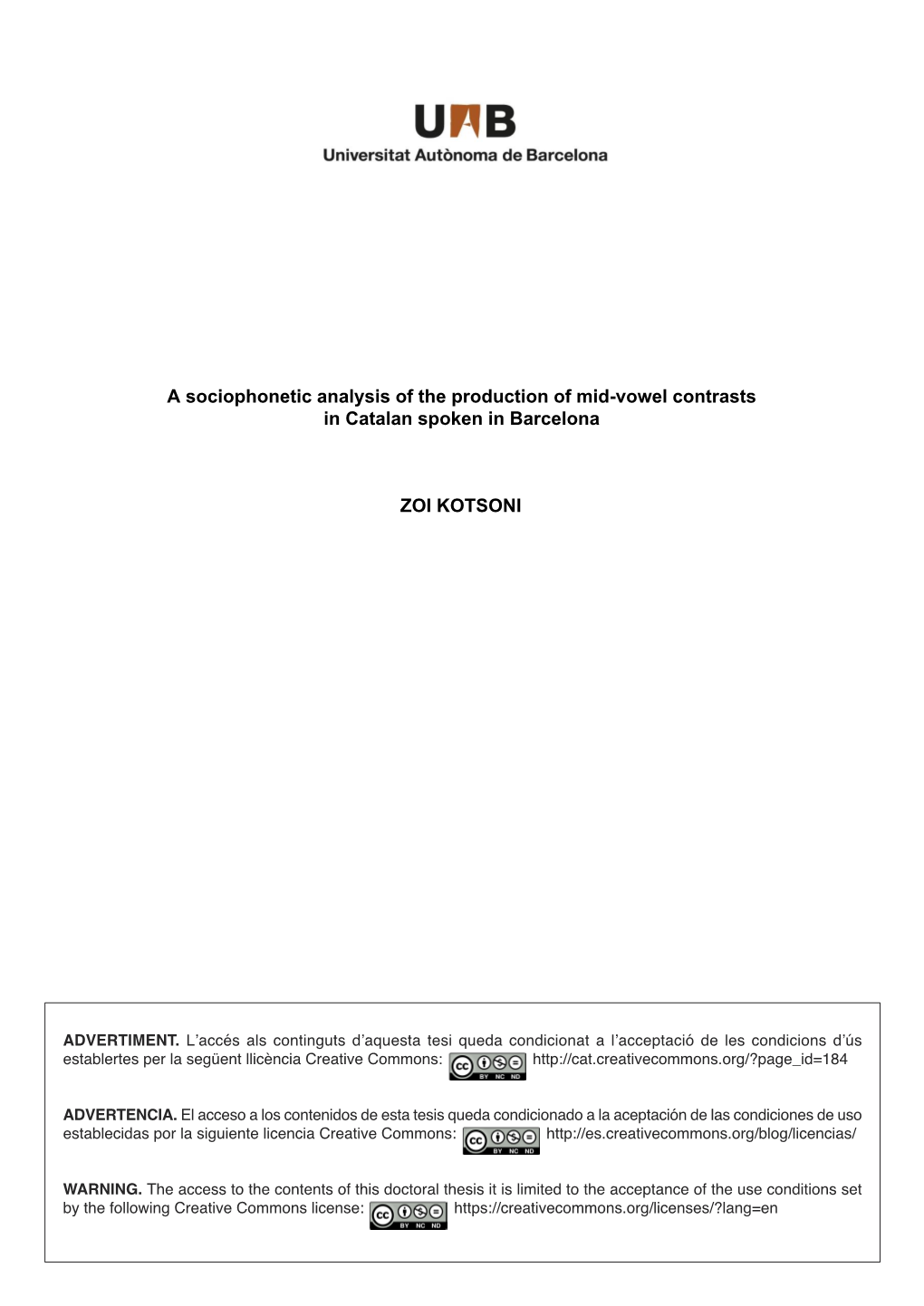 A Sociophonetic Analysis of the Production of Mid-Vowel Contrasts in Catalan Spoken in Barcelona