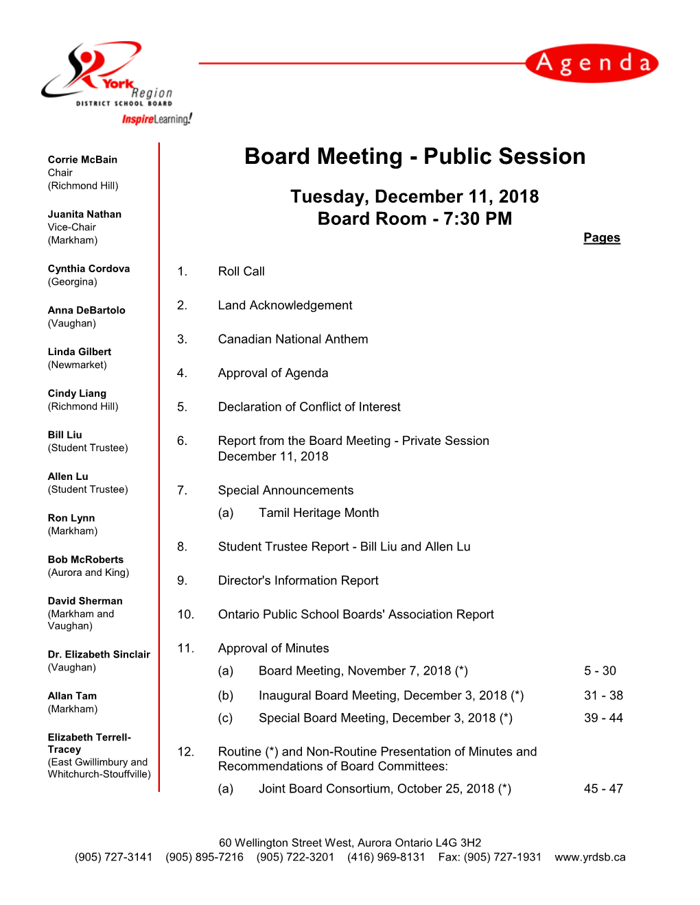 Board Meeting - Public Session Chair (Richmond Hill) Tuesday, December 11, 2018 Juanita Nathan