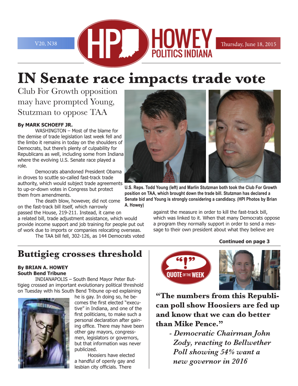 IN Senate Race Impacts Trade Vote Club for Growth Opposition May Have Prompted Young, Stutzman to Oppose TAA by MARK SCHOEFF JR