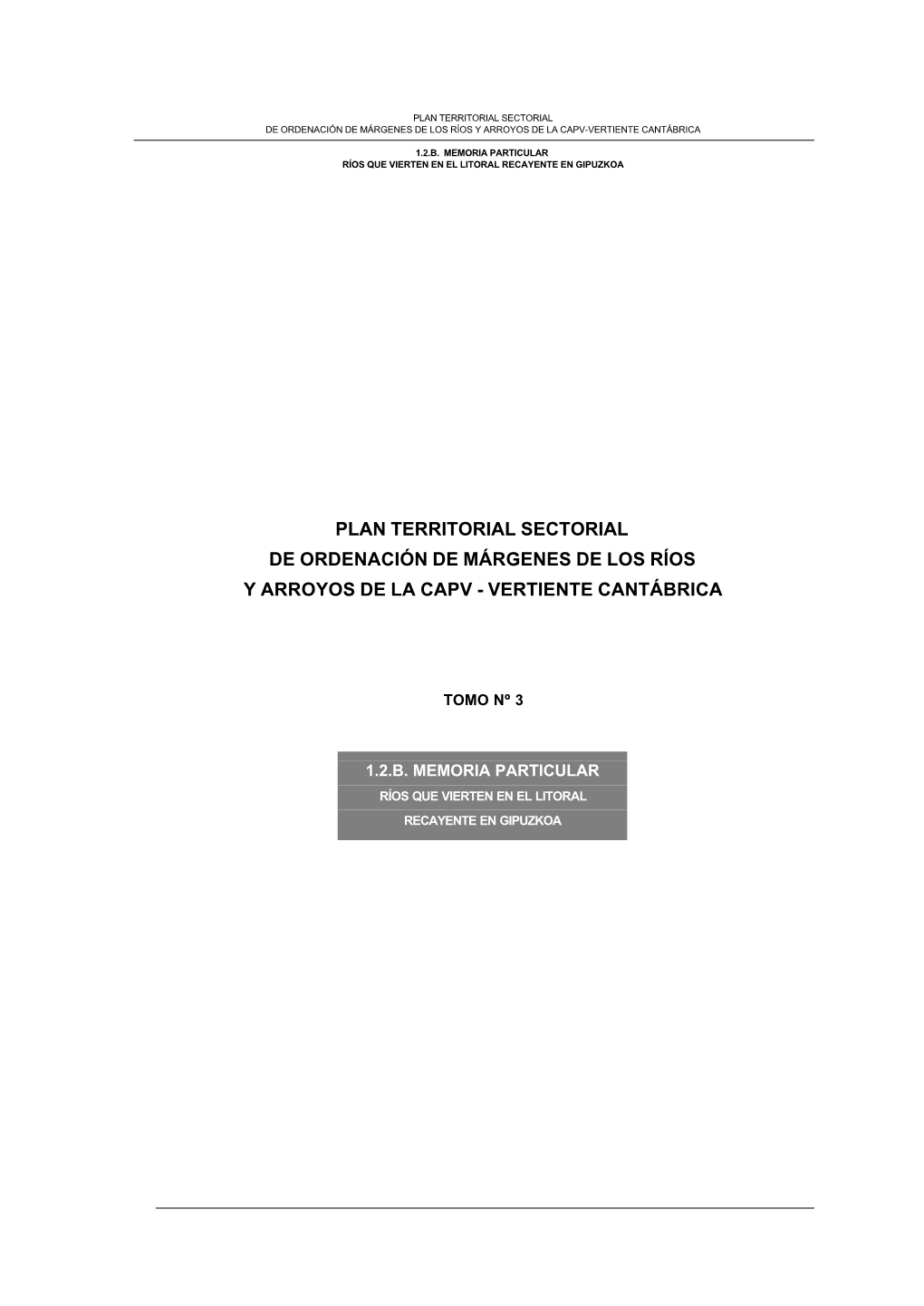 Memoria Particular Ríos Que Vierten En El Litoral Recayente En Gipuzkoa
