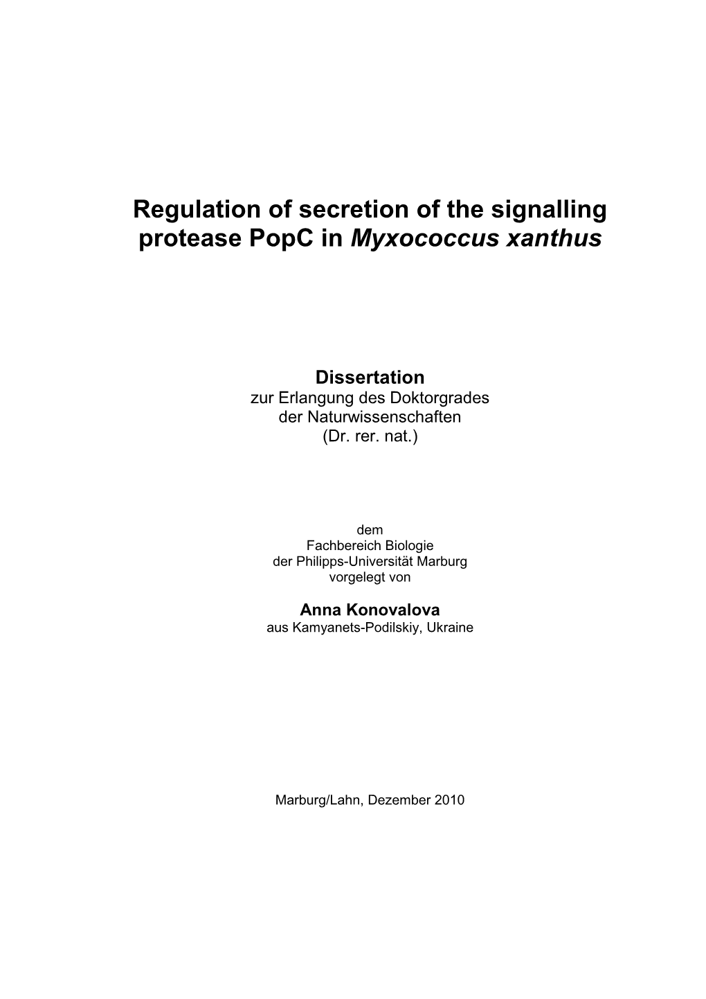 Regulation of Secretion of the Signalling Protease Popc in Myxococcus Xanthus