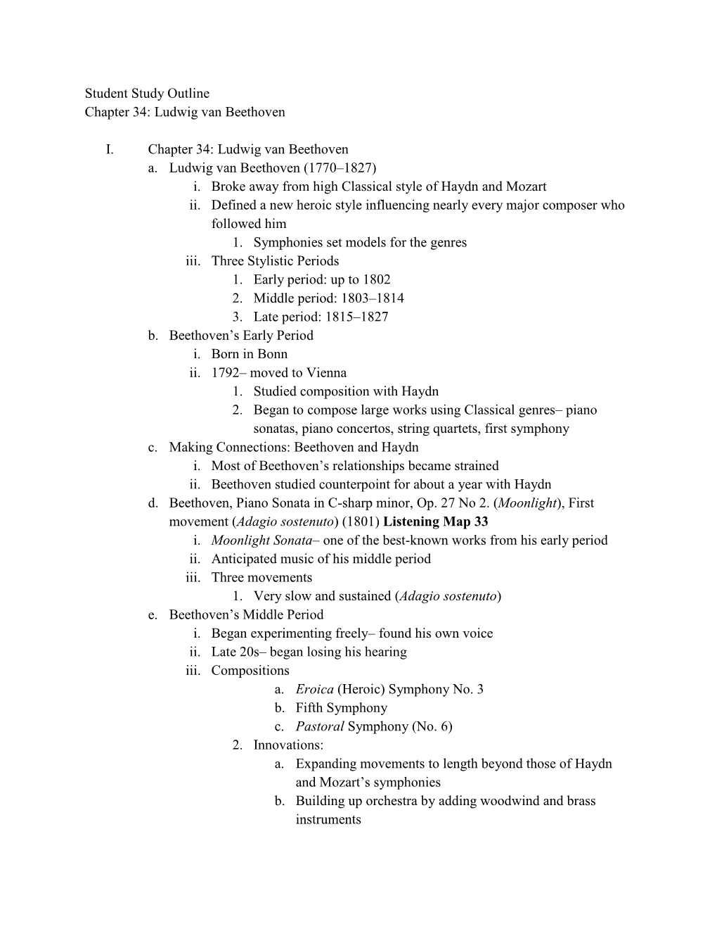 Student Study Outline Chapter 34: Ludwig Van Beethoven I. Chapter 34