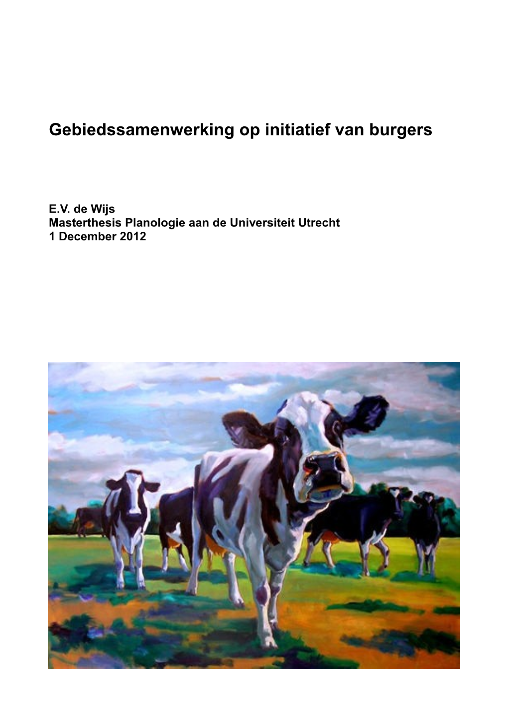 Gebiedssamenwerking Op Initiatief Van Burgers