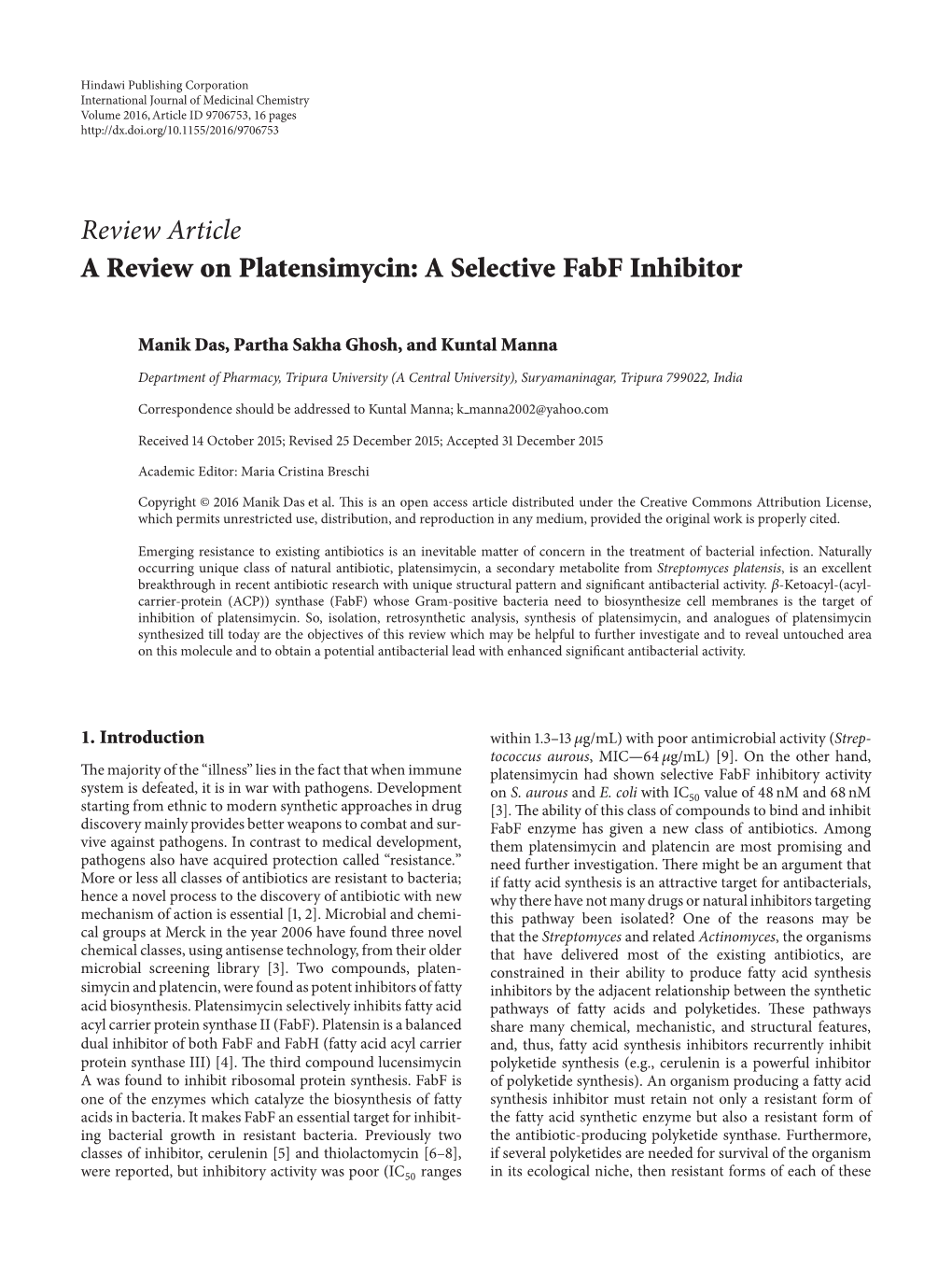 A Review on Platensimycin: a Selective Fabf Inhibitor