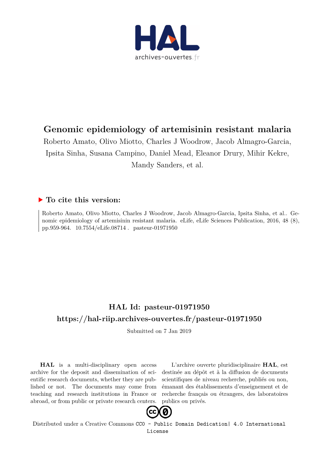 Genomic Epidemiology of Artemisinin Resistant Malaria