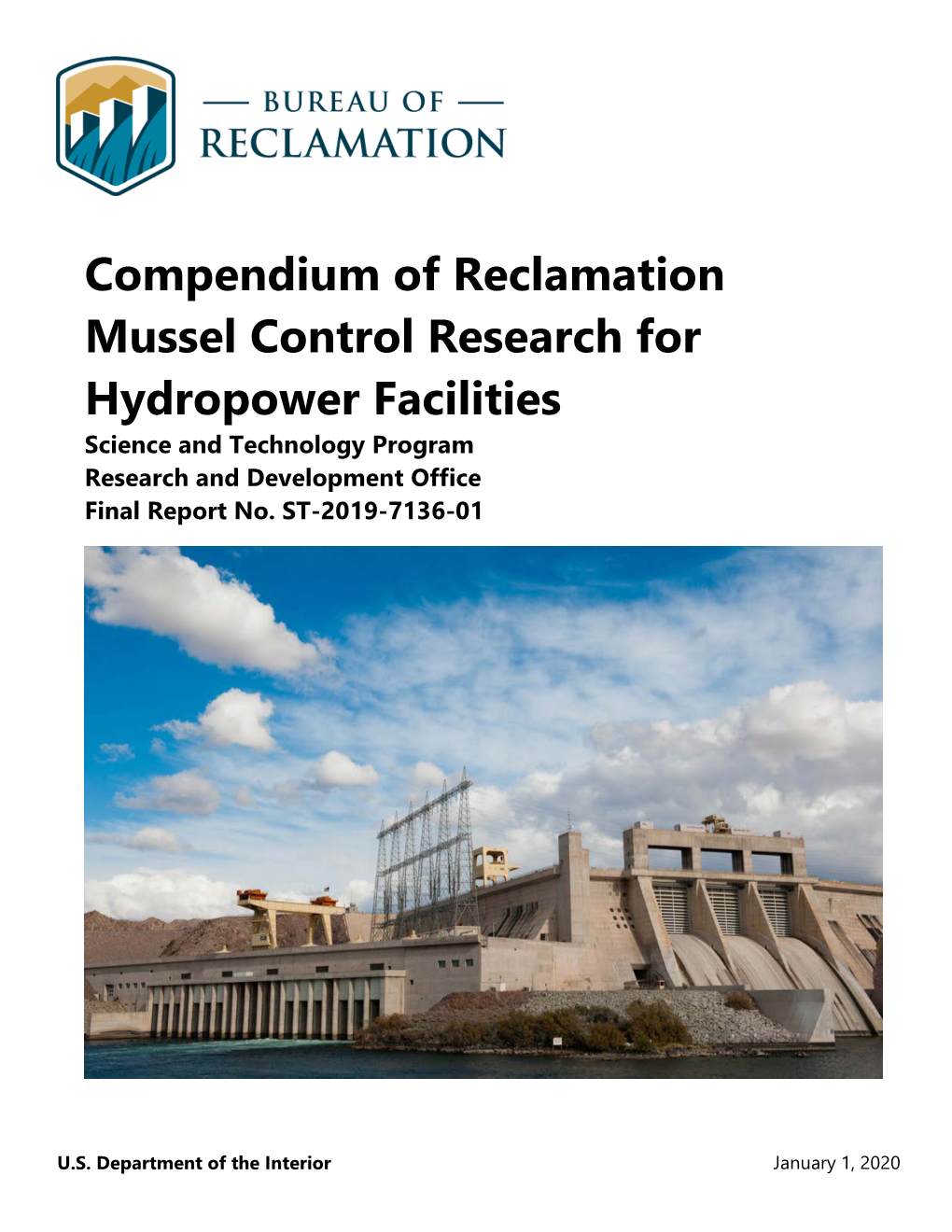 Compendium of Reclamation Mussel Control Research for Hydropower Facilities Science and Technology Program Research and Development Office Final Report No