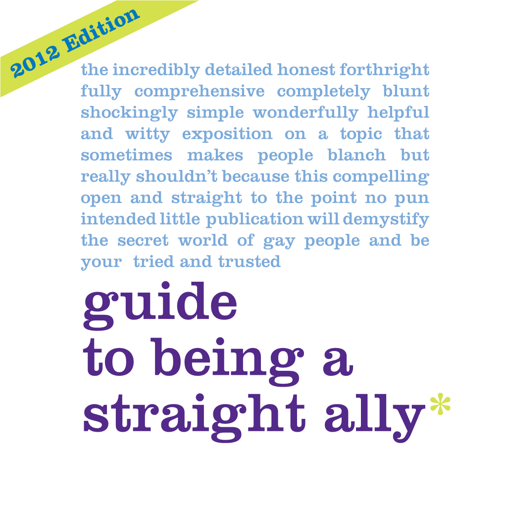 Guide to Being a Straight Ally*