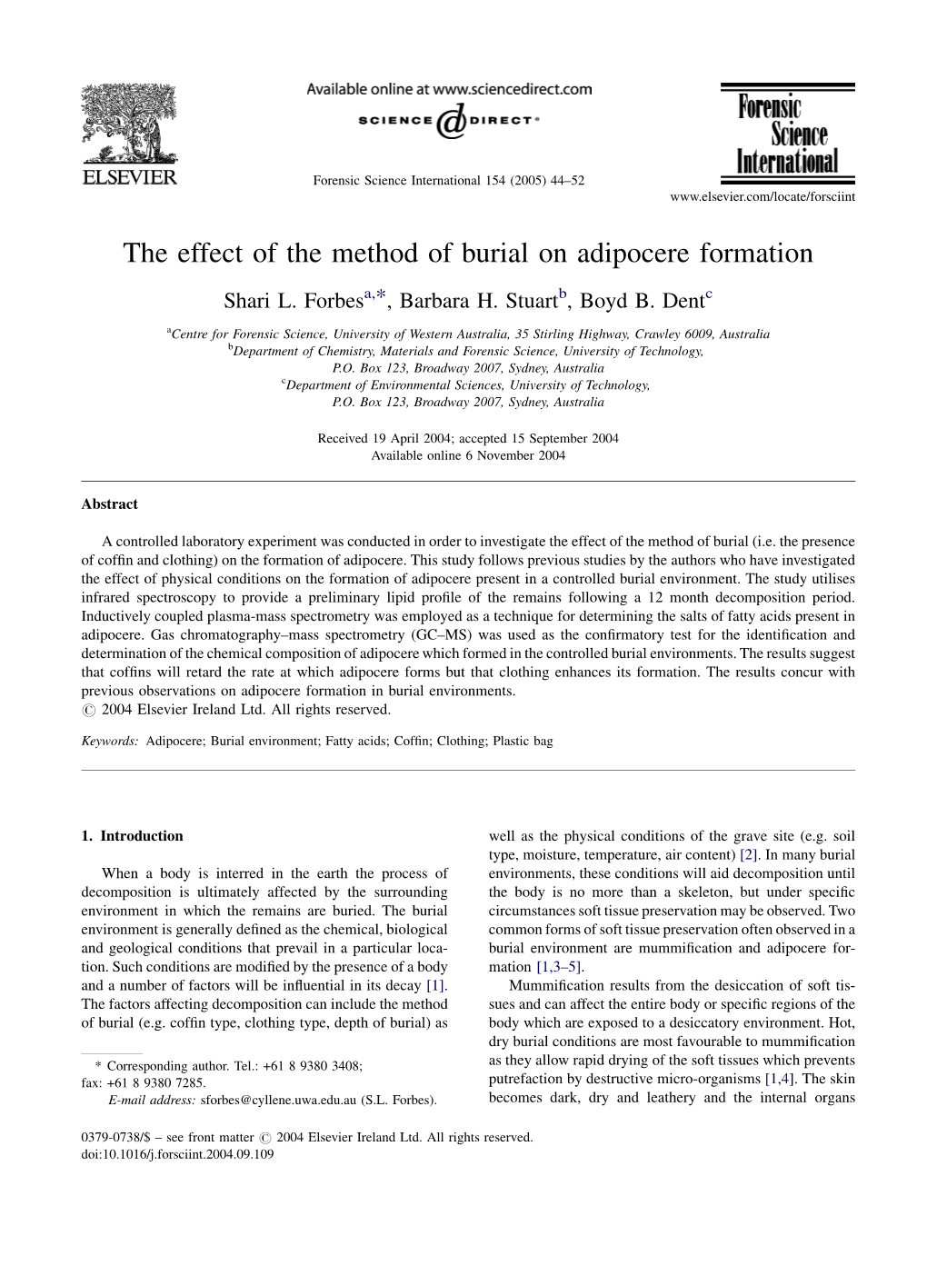 The Effect of the Method of Burial on Adipocere Formation Shari L