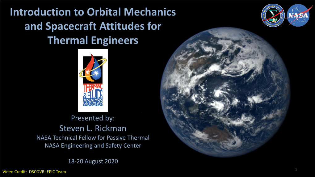 Introduction to Orbital Mechanics and Spacecraft Attitudes for Thermal Engineers