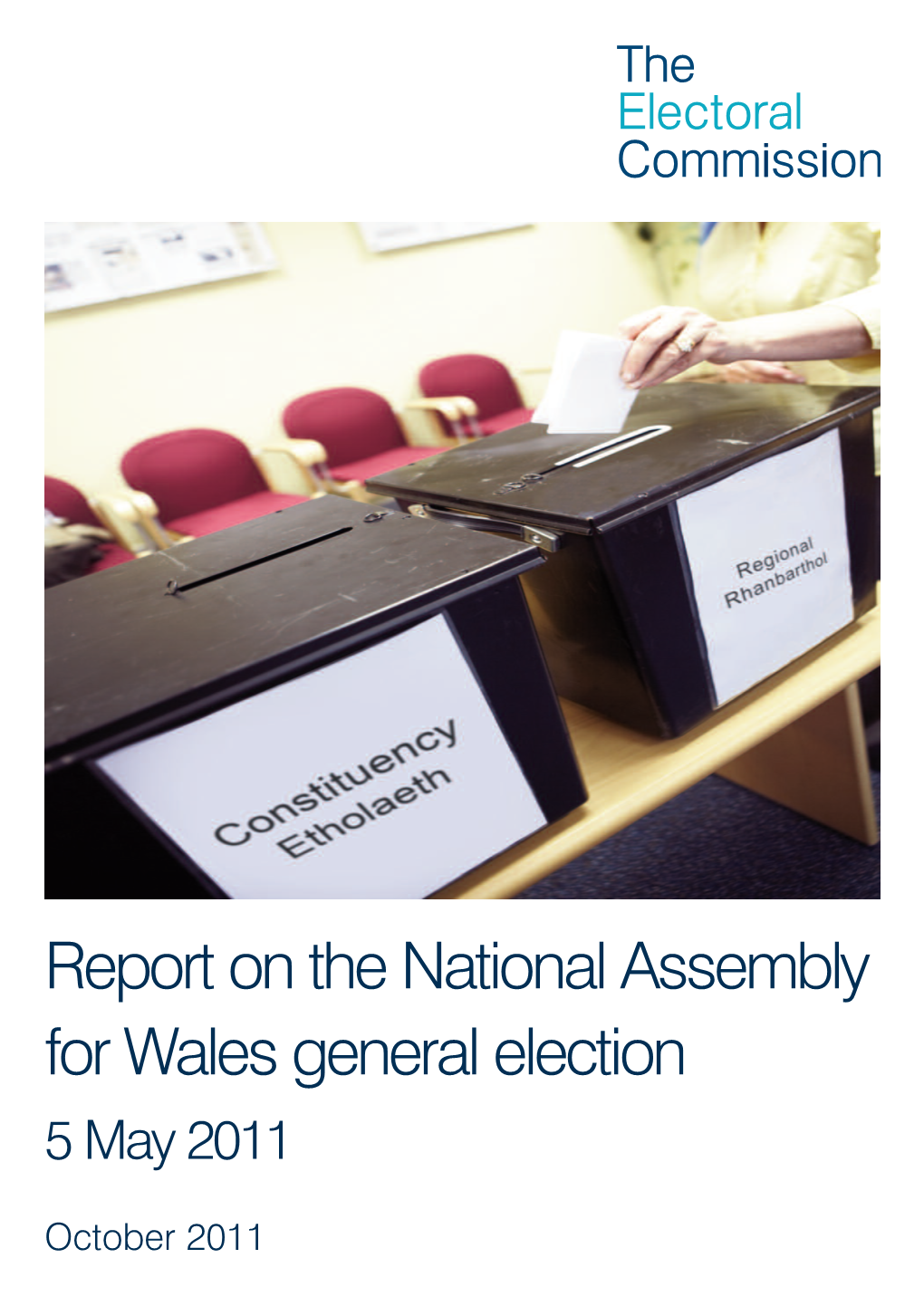 Report on the National Assembly for Wales General Election 5 May 2011