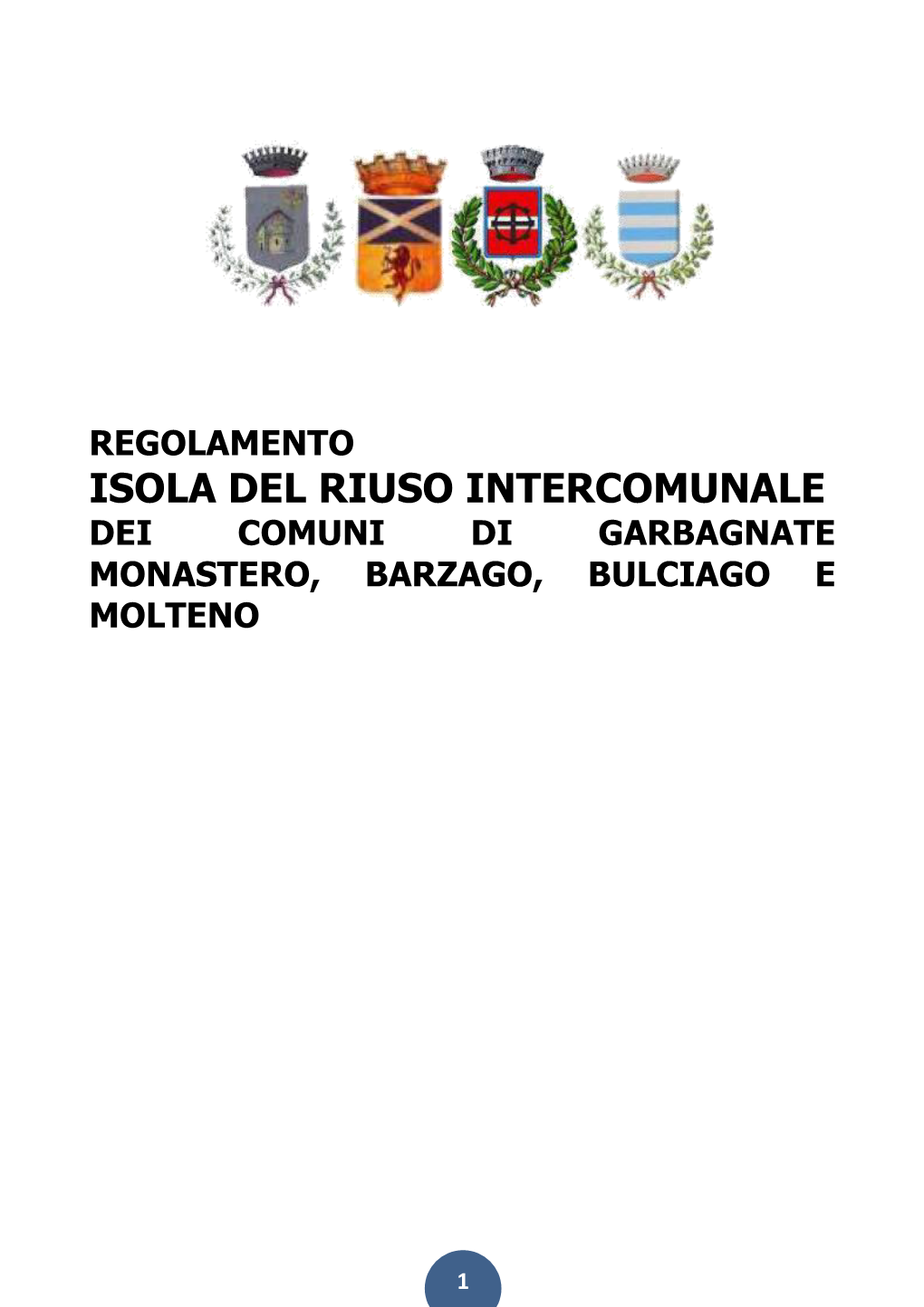 Regolamento Isola Del Riuso Intercomunale Dei Comuni Di Garbagnate Monastero, Barzago, Bulciago E Molteno