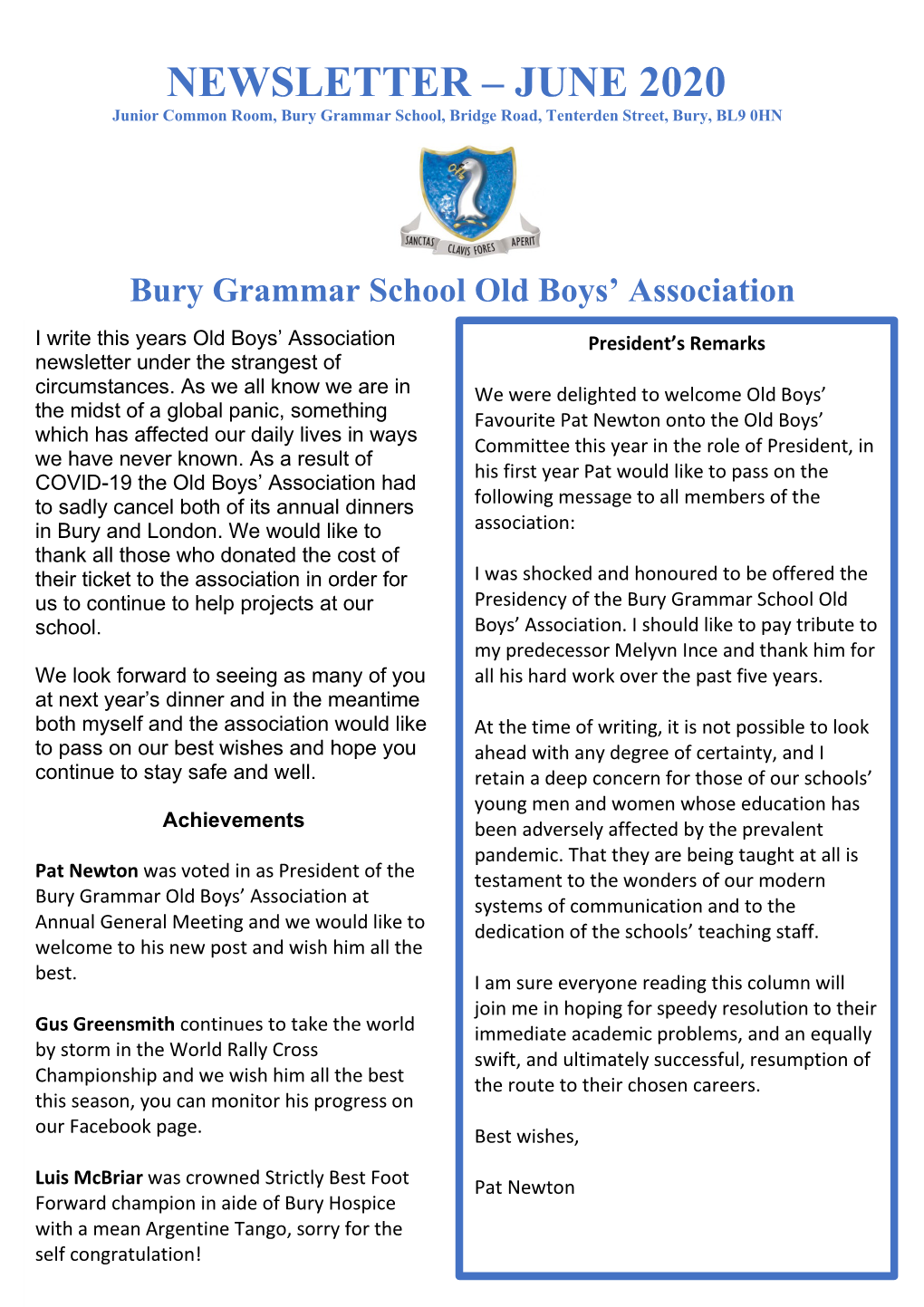 NEWSLETTER – JUNE 2020 Junior Common Room, Bury Grammar School, Bridge Road, Tenterden Street, Bury, BL9 0HN