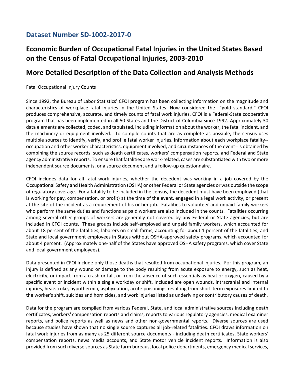 Dataset Number SD-1002-2017-0 Economic Burden of Occupational Fatal Injuries in the United States Based on the Census of Fatal O