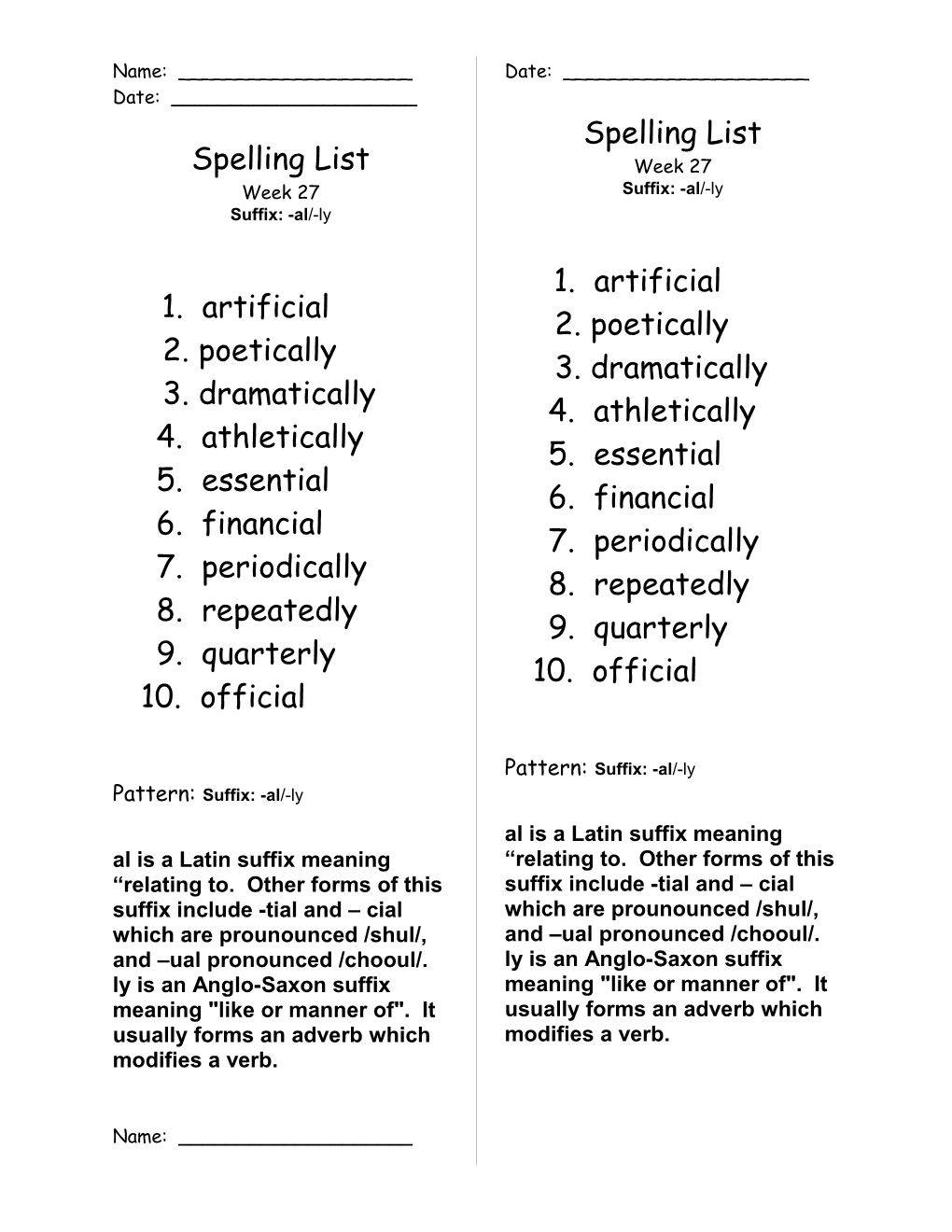 Spelling List Week 27 Suffix: -Al/-Ly