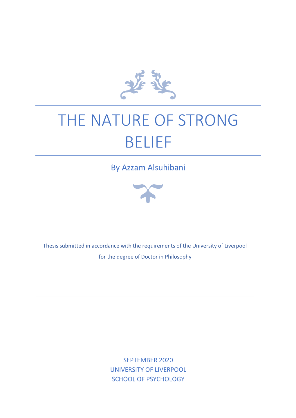 The Nature of Strong Belief