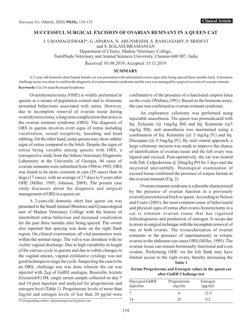 Successful Surgical Excision of Ovarian Remnant in a Queen Cat Fertility in Postpartum Crossbred Dairy Cows 1 2 J