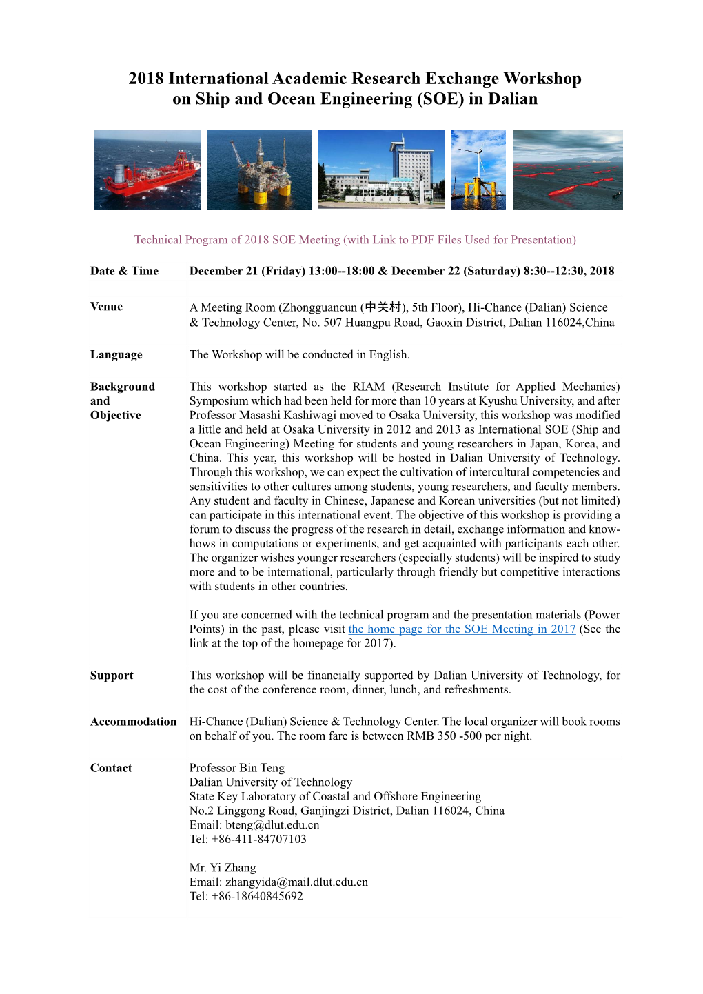 2018 International Academic Research Exchange Workshop on Ship and Ocean Engineering (SOE) in Dalian