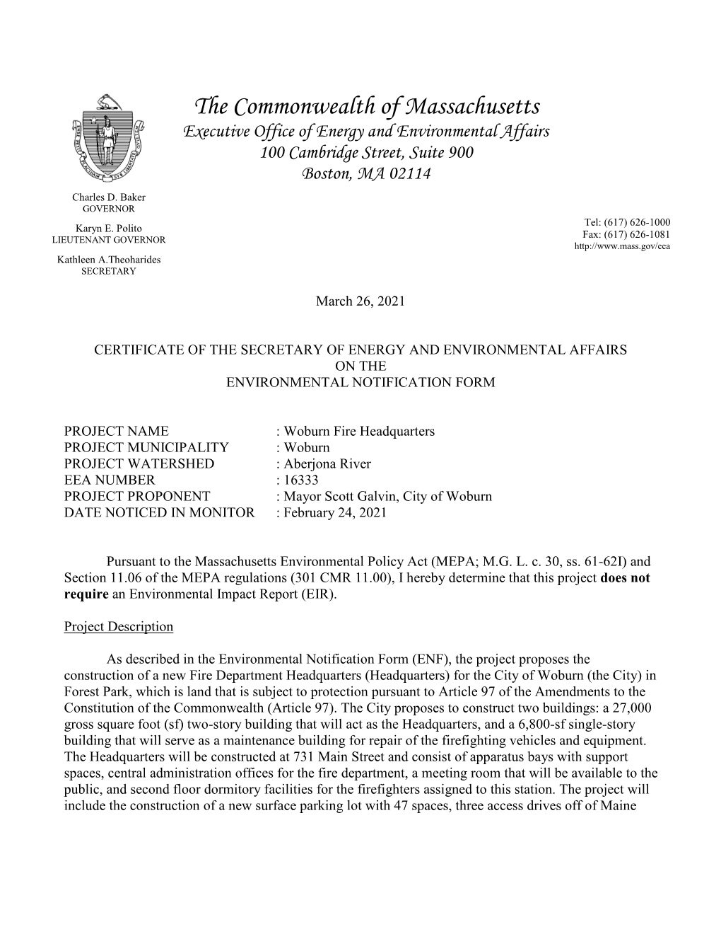 The Commonwealth of Massachusetts Executive Office of Energy and Environmental Affairs 100 Cambridge Street, Suite 900 Boston, MA 02114 Charles D