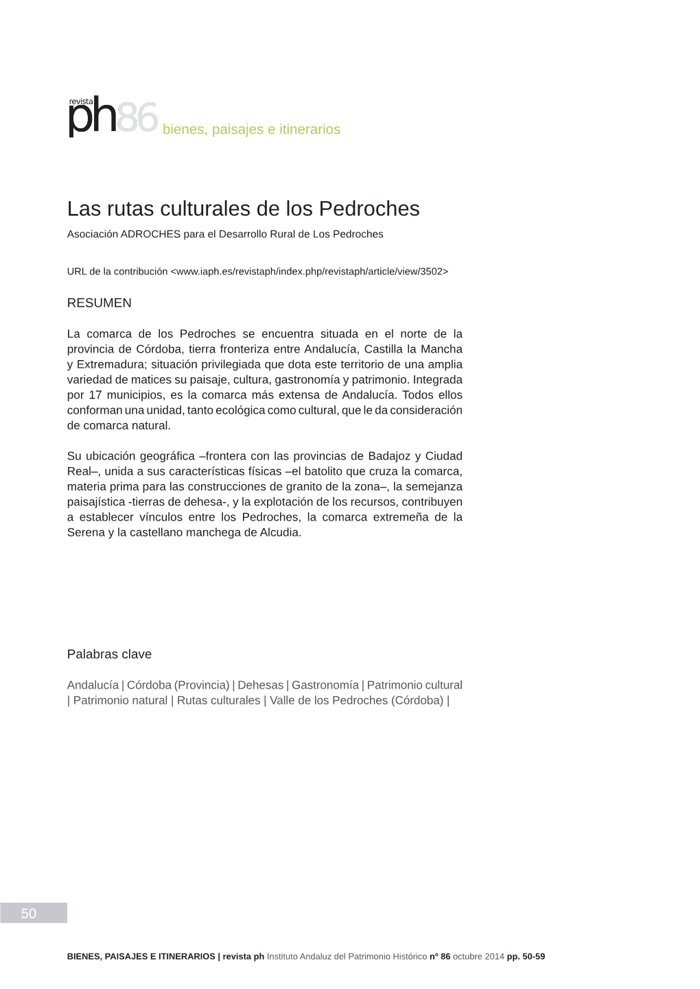 Las Rutas Culturales De Los Pedroches Asociación ADROCHES Para El Desarrollo Rural De Los Pedroches