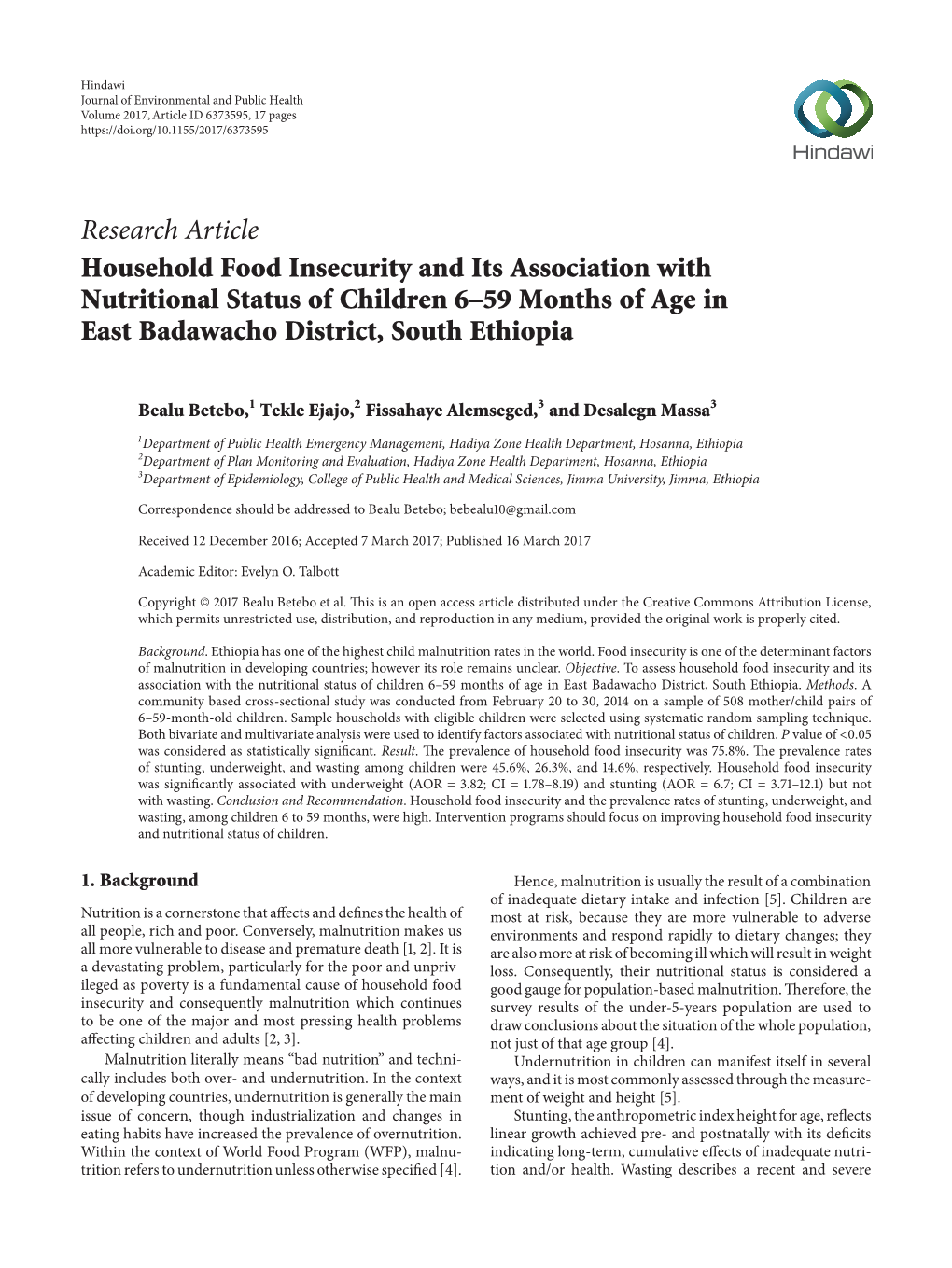 Research Article Household Food Insecurity and Its Association with Nutritional Status of Children 6–59 Months of Age in East Badawacho District, South Ethiopia
