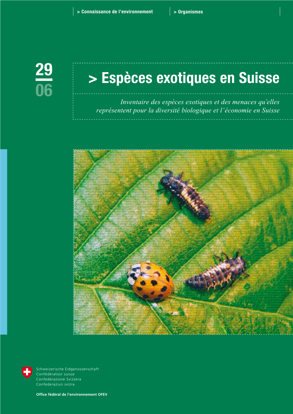 Espèces Exotiques En Suisse 06 Inventaire Des Espèces Exotiques Et Des Menaces Qu’Elles Représentent Pour La Diversité Biologique Et L’Économie En Suisse
