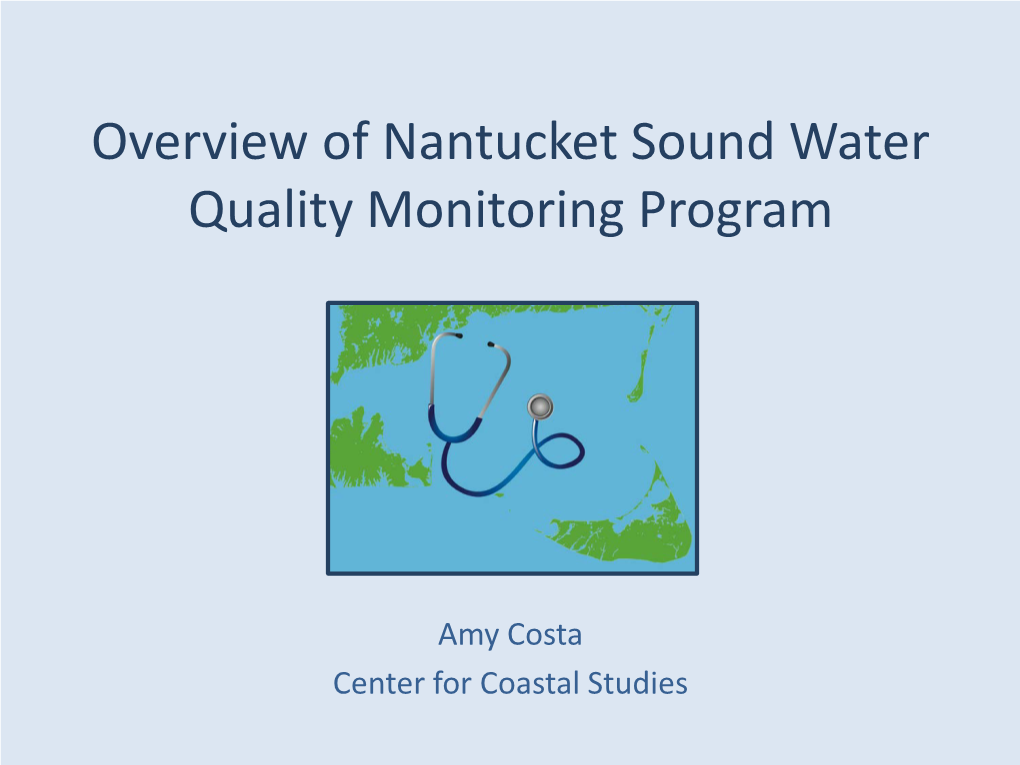 Overview of Nantucket Sound Water Quality Monitoring Program