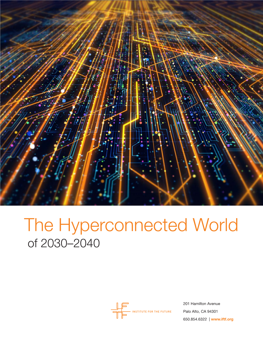 The Hyperconnected World of 2030–2040