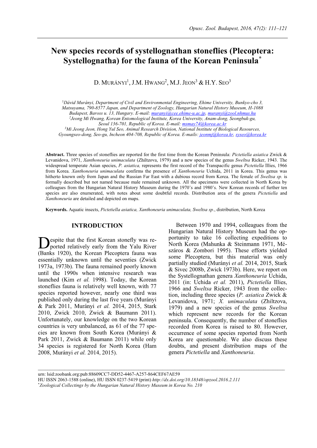 New Species Records of Systellognathan Stoneflies (Plecoptera: Systellognatha) for the Fauna of the Korean Peninsula*